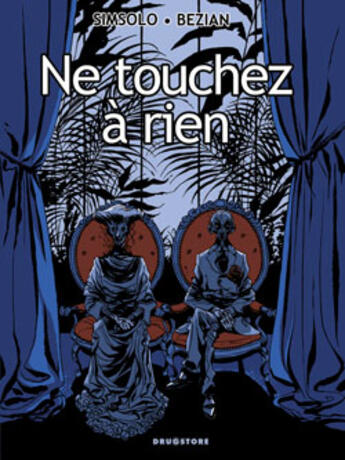 Couverture du livre « Ne touchez à rien » de Noel Simsolo et Frederic Bezian aux éditions Glenat