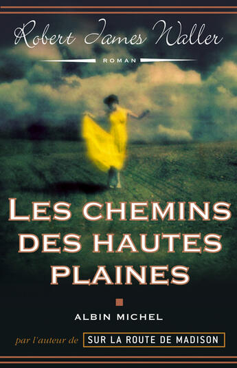 Couverture du livre « Les Chemins Des Hautes Plaines » de Waller-R.J aux éditions Albin Michel