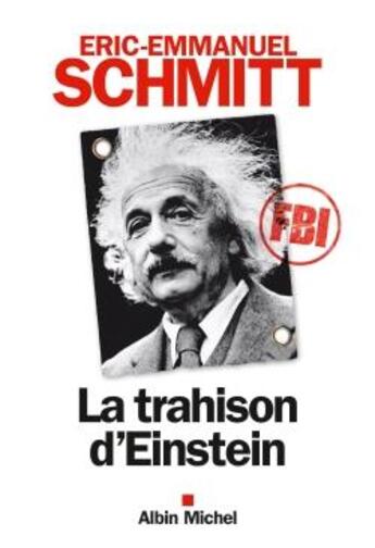 Couverture du livre « La trahison d'Einstein » de Éric-Emmanuel Schmitt aux éditions Albin Michel