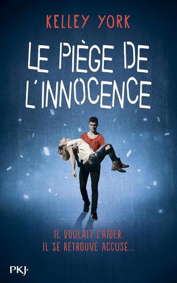 Couverture du livre « Le piège de l'innocence » de Kelley York aux éditions Pocket Jeunesse