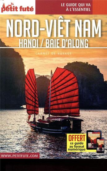 Couverture du livre « GUIDE PETIT FUTE ; CARNETS DE VOYAGE : baie d'Along, nord Vietnam » de Collectif Petit Fute aux éditions Le Petit Fute