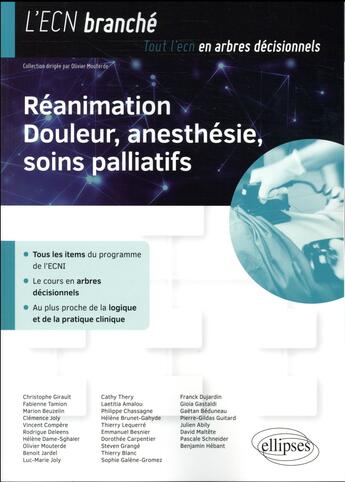 Couverture du livre « Réanimation, douleur, anesthésie, soins palliatifs » de Olivier Mouterde aux éditions Ellipses