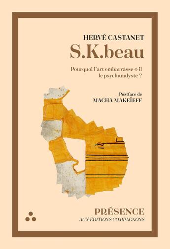 Couverture du livre « S.K.beau » de Herve Castanet aux éditions Compagnons Editions