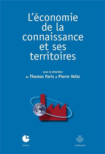 Couverture du livre « L'économie de la connaissance et ses territoires » de Thomas Paris et Pierre Veltz aux éditions Hermann