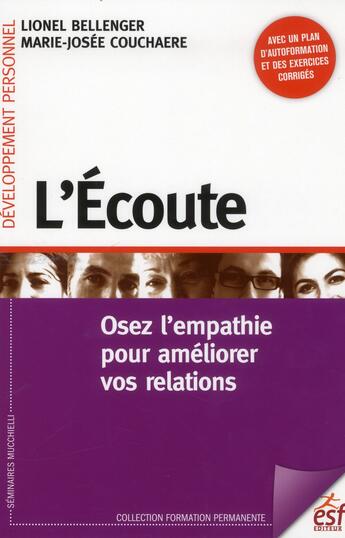 Couverture du livre « L'écoute » de Lionel Bellenger et Marie-Josee Couchaere aux éditions Esf