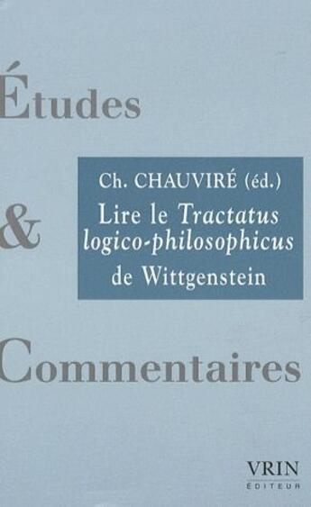 Couverture du livre « Lire le tractatus logico-philosophicus de Wittgenstein » de  aux éditions Vrin
