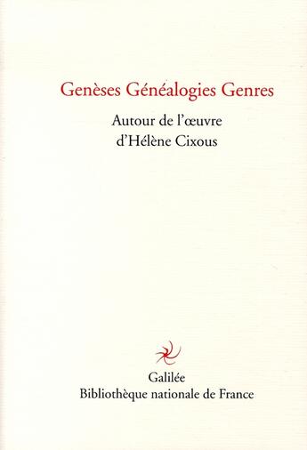 Couverture du livre « Genèses généalogies genres ; autour de l'oeuvre d'hélène cixous » de Calle-Gruber M. aux éditions Galilee