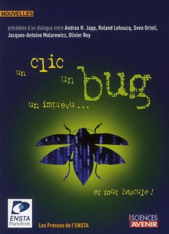 Couverture du livre « Un clic, un bug, un imprévu... et tout bascule ! ; concours de nouvelles (2e édition) » de  aux éditions Ensta
