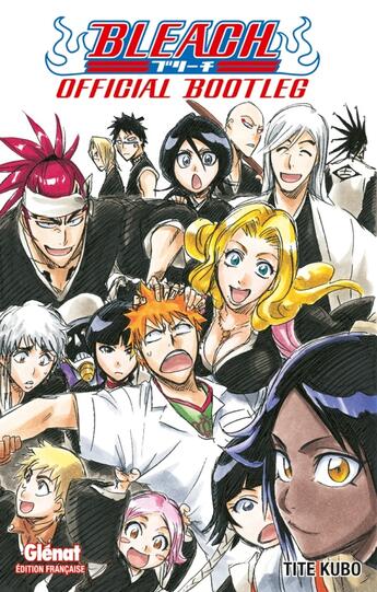 Couverture du livre « Bleach : official bootleg » de Tite Kubo aux éditions Glenat