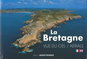 Couverture du livre « La Bretagne vue du ciel » de Marcel Olivier aux éditions Ouest France