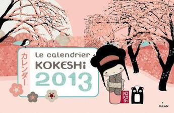 Couverture du livre « Calendrier Kokeshi 2013 » de  aux éditions Milan