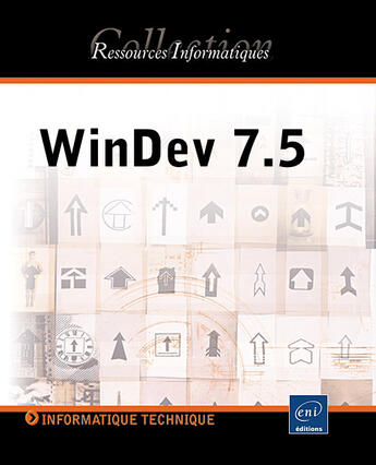 Couverture du livre « Windev 7.5 » de Francois Pelletier aux éditions Eni