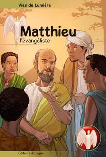 Couverture du livre « Matthieu l'évangéliste » de Marie Malcurat aux éditions Signe