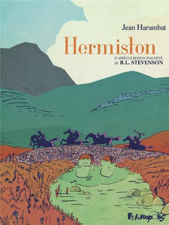 Couverture du livre « Hermiston : Intégrale Tomes 1 et 2 » de Jean Harambat aux éditions Futuropolis