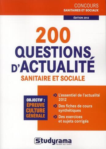 Couverture du livre « 200 questions d'actualité sanitaire et sociale (2e édition) » de Caroline Binet aux éditions Studyrama