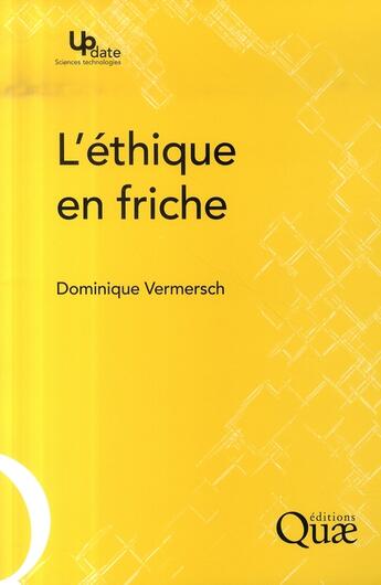 Couverture du livre « L'éthique en friche » de Vermersch/Dominique aux éditions Quae