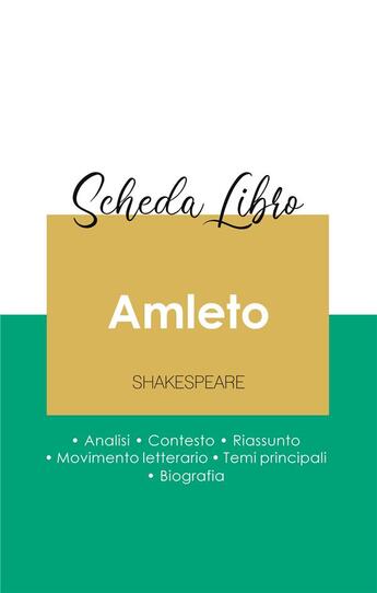 Couverture du livre « Scheda libro amleto di Shakespeare (analisi letteraria di riferimento e riassunto completo) » de  aux éditions Paideia Educazione