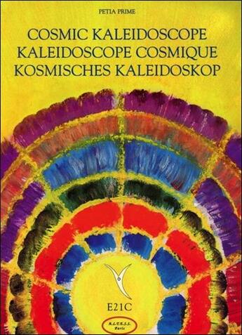 Couverture du livre « Kaleidoscope cosmique » de Prime Petia aux éditions Altess