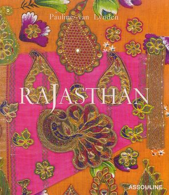 Couverture du livre « Rajasthan » de Van Lynden Pauline aux éditions Assouline