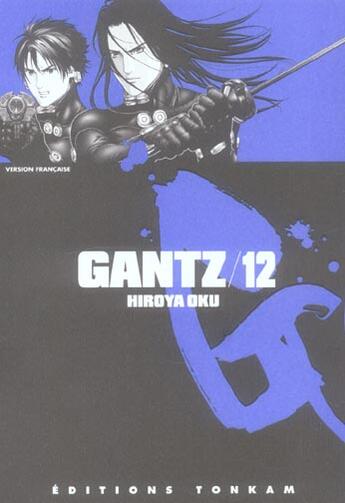 Couverture du livre « Gantz T.12 » de Hiroya Oku aux éditions Delcourt