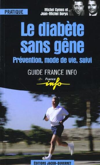 Couverture du livre « Le diabete sans gene ; prevention mode de vie » de Michel Cymes et Jean-Michel Borys aux éditions Jacob-duvernet