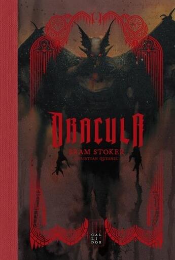 Couverture du livre « Dracula » de Christian Quesnel et Bram Stoker aux éditions Callidor