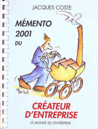 Couverture du livre « Memento 2001 Du Createur D'Entreprise » de Jacques Coste aux éditions Monde De L'entreprise