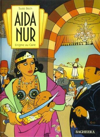 Couverture du livre « Aïda Nur t.1 ; énigme au Caire » de Sussi Bech aux éditions Bagheera