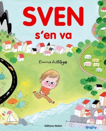 Couverture du livre « Sven s'en va » de Emma Adbage aux éditions Notari