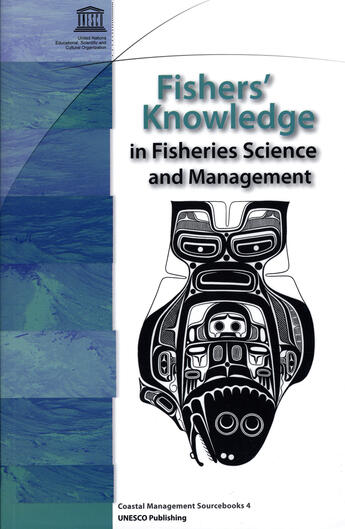 Couverture du livre « Fishers' knowledge in fisheries science and management » de  aux éditions Unesco