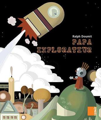 Couverture du livre « AUX 4 VENTS : papa explorateur » de Ralph Doumit aux éditions Samir