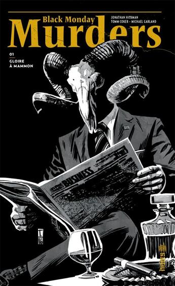 Couverture du livre « Black monday murders Tome 1 : gloire à Mammon » de Jonathan Hickman et Tomm Coker aux éditions Urban Comics