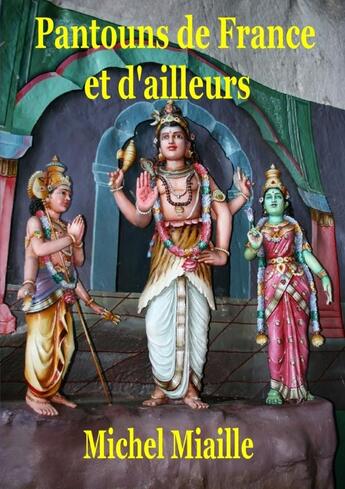 Couverture du livre « Pantouns de France et d'ailleurs » de Michel Miaille aux éditions Lulu