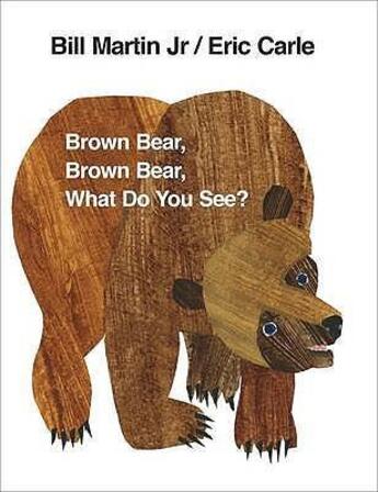 Couverture du livre « Brown Bear, Brown Bear, What Do You See? » de Carle & Martin aux éditions Children Pbs