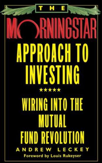 Couverture du livre « The Morningstar Approach to Investing » de Leckey Andrew aux éditions Grand Central Publishing