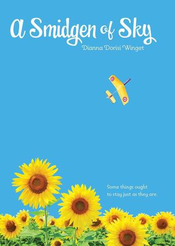Couverture du livre « A Smidgen of Sky » de Winget Dianna Dorisi aux éditions Houghton Mifflin Harcourt