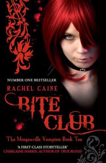 Couverture du livre « Bite Club: The Morganville Vampires Book Ten » de Rachel Caine aux éditions Penguin Books Ltd Digital