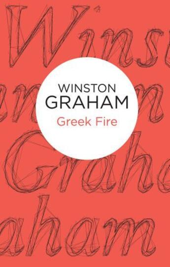 Couverture du livre « Greek Fire (Bello) » de Winston Graham aux éditions Pan Macmillan