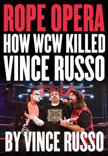 Couverture du livre « Rope Opera » de Sky Gilbert et Vince Russo aux éditions Ecw Press