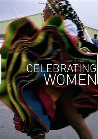 Couverture du livre « Celebrating Women /Anglais » de Gianturco Paola aux éditions Powerhouse