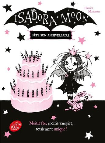 Couverture du livre « Isadora Moon Tome 3 : Isadora Moon fête son anniversaire » de Harriet Muncaster aux éditions Le Livre De Poche Jeunesse