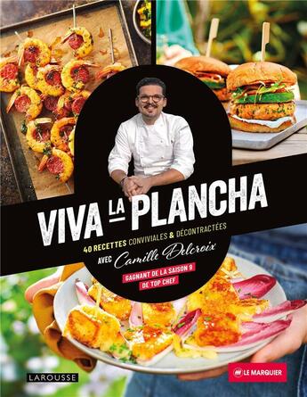 Couverture du livre « Viva la plancha : 40 recettes conviviales & décontractées » de Severine Auge et Camille Delcroix aux éditions Larousse