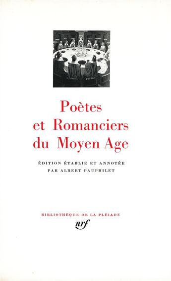 Couverture du livre « Poètes et romanciers du Moyen Age » de  aux éditions Gallimard