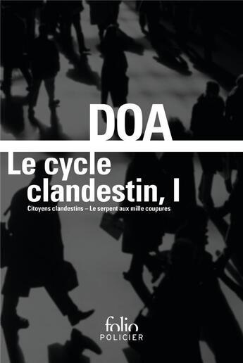 Couverture du livre « Le cycle clandestin Tome 1 » de Doa aux éditions Folio