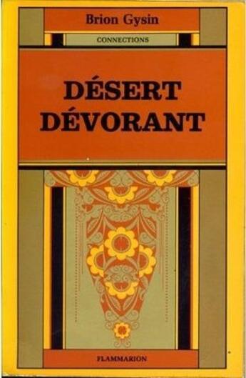 Couverture du livre « Désert dévorant » de Brion Gysin aux éditions Flammarion