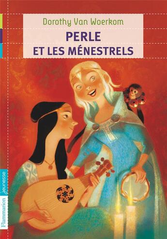 Couverture du livre « Perle et les menestrels » de Dorothy Van Woerkom aux éditions Pere Castor