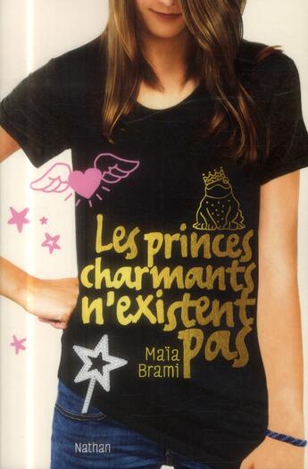 Couverture du livre « Les princes charmants n'existent pas » de Maia Brami aux éditions Nathan