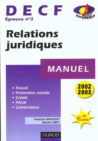 Couverture du livre « Decf 2 ; Relations Juridiques 2002-2003 ; Manuel ; 7e Edition » de Paulette Bauvert et Nicole Siret aux éditions Dunod