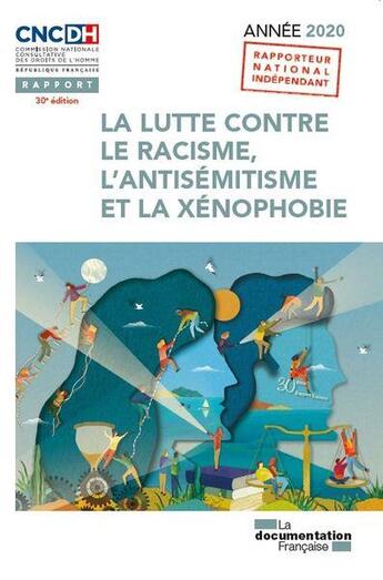 Couverture du livre « La lutte contre le racisme, l'antisémitisme et la xénophobie : année 2020 » de Cncdh aux éditions Documentation Francaise