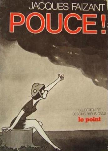 Couverture du livre « Pouce ! » de Jacques Faizant aux éditions Denoel